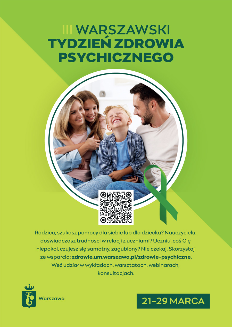 Plakat nr 1. Plakat informacyjny Warszawskiego Tygodnia Zdrowia Psychicznego 2026 przedstawiający rodzinę. Plakat zawiera kod QR i krótki opis. Link do strony zdrowie.um.warszawa.pl/zdrowie-psychiczne jest dostępny w dalszej części strony.